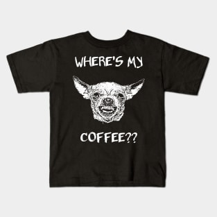Where's My Coffee? Kids T-Shirt